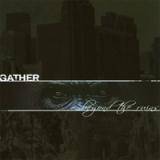 Gather : Beyond the Ruins